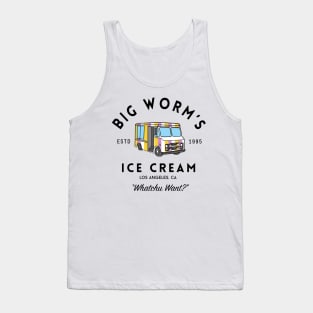 Big Worm's Ice Cream - "Whatchu Want?" Tank Top